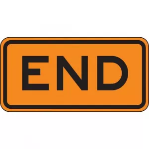 Accuform FRK240HP Prismatic Rigid Construction Sign "End"