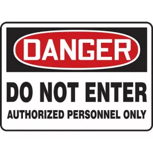 Accuform FRMADM158XL OSHA Sign "Do Not Enter Authorized..."
