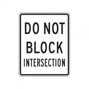 Accuform FRR470RA Intersection Sign "Do Not Block Intersection"