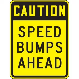 Accuform FRW485RA Sign "Caution - Speed Bumps Ahead"
