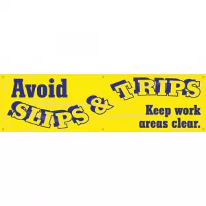 Accuform MBR881 Banner "Avoid Slips and Trips Keep Work Areas Clear"