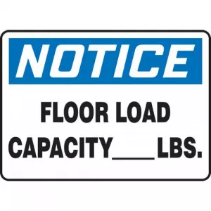 Accuform MCAP802VS Adhesive Vinyl OSHA Sign "Floor Load Capacity Lbs"