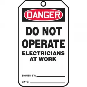 Accuform MDT204CTM Tag "Do Not Operate Electricians at Work"