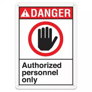 Incom ANS1002P Sing "Danger Authorized Per" Semi-Rigid Plastic