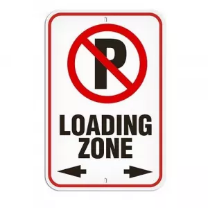 Incom PSS1002R Parking Sign "No Parking Loading Zone"