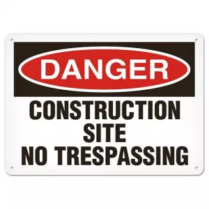 Incom SA1161A Sign Danger "Construction Site no Trespassing"
