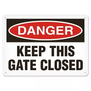 Incom SS1100A Sign "DANGER - Keep This Gate Closed" (10" x 14")
