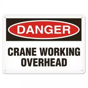 Incom SS1104V Sign "DANGER - Crane Working Overhead"
