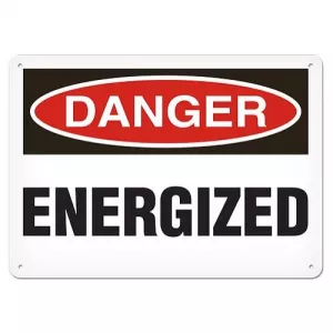 Incom SS1115P Sign "DANGER - Energized" (10" x 14")