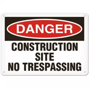 Incom SS1161A Sign "Danger - Construction Site No Trespassing"
