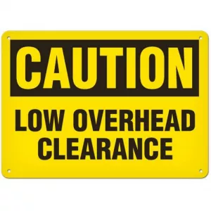 Incom SS2036A Sign "Caution - Low Overhead Clearance", 10" x 14"