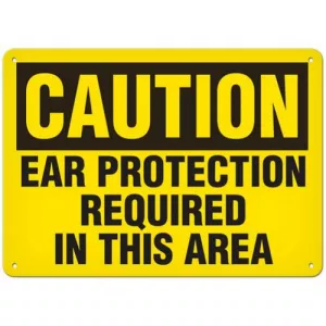 Incom SS2060V Sign "Caution - Ear Protection Required In Th..."