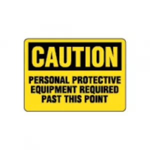 Incom SS2066A Sign "Caution - Personal Protective Equipment..."