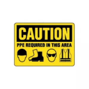 Incom SS2067P Sign "Caution - PPE Required in This Area"