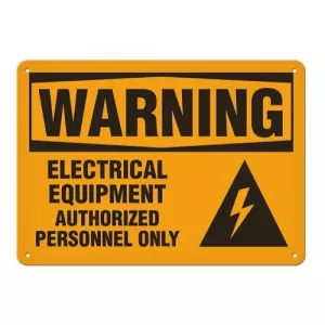 Incom SS3039A Sign Warning "Electrical Equipment Authoriz. ..."
