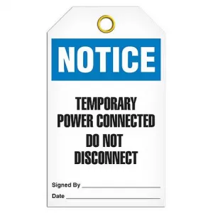 Incom TG5008RP Tag "Notice - Temporary Power Connected Do No..."