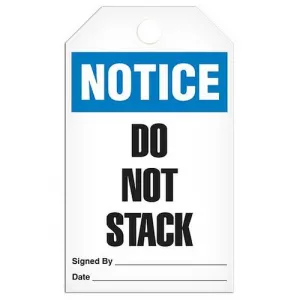 Incom TG5023PT Tag "Notice - Do Not Stack", 3.375" x 5.75"