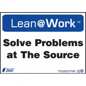 Zing Green Products 2182 Lean@Work Sign "Solve Problems at the ..."
