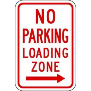 Zing Green Products 2372 Sign "No Parking Loading Zone" w/Right Arrow